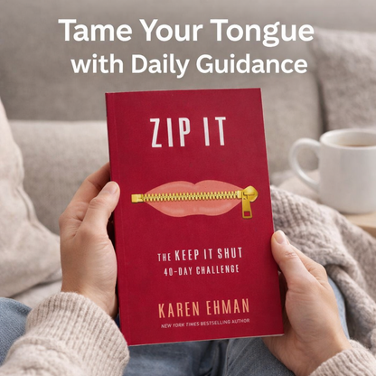 Zip It: The Keep It Shut 40-Day Challenge