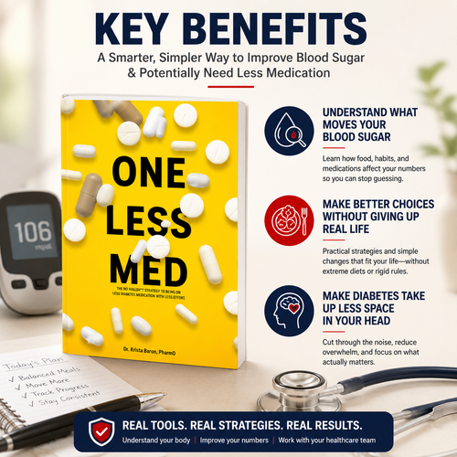 Dr. Krista Baron One Less MED: The No Bulls*t Strategy to Being on Less Diabetes Medication