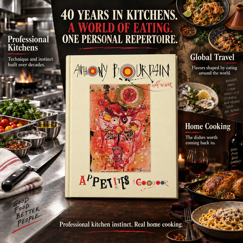 Appetites: A Cookbook by Anthony Bourdain