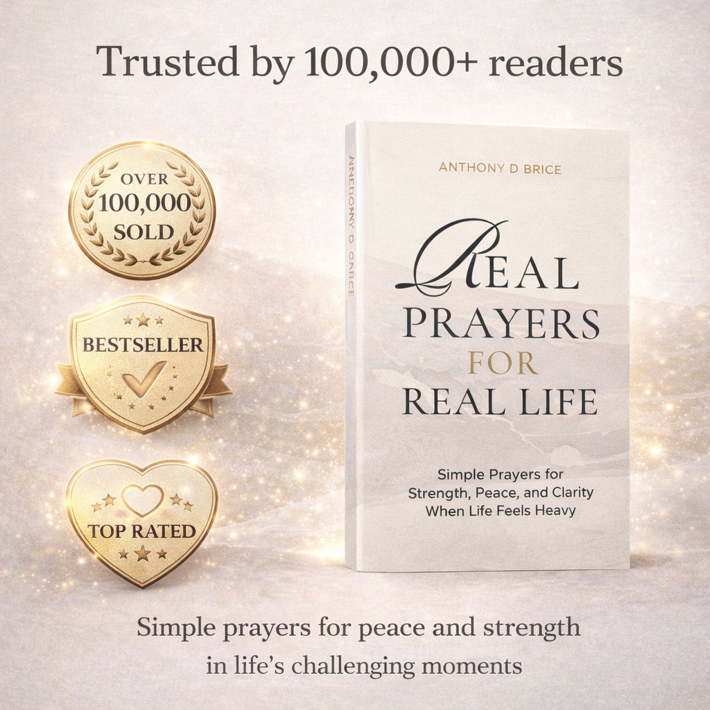 Real Prayers for Real Life: Simple Prayers for Strength, Peace, and Clarity