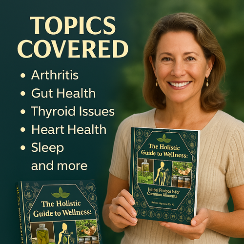 The Holistic Guide To Wellness: Herbal Protocols For Common Ailments